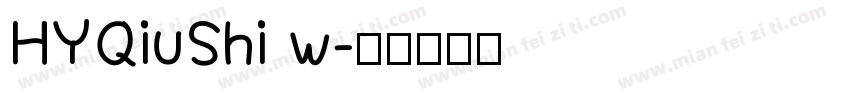 HYQiuShi w字体转换